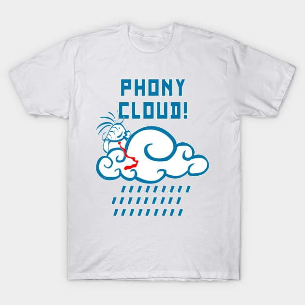 Phony Cloud! Cookie Kid Politics Anti-trump Protest T-Shirt by brodyquixote